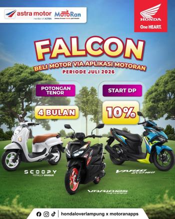 Manjakan Konsumen, Astra Motor Natar Hadirkan Promo "FALCON" Lewat Aplikasi MotoRan Selama Juli 2026